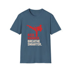Kick Harder Breathe Smarter T-Shirt
