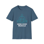 Mind Over Muscle T-Shirt