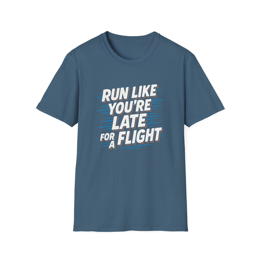 Run Like You're Late T-Shirt