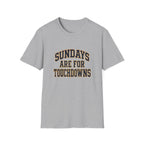 Sundays Are For Touchdowns T-Shirt