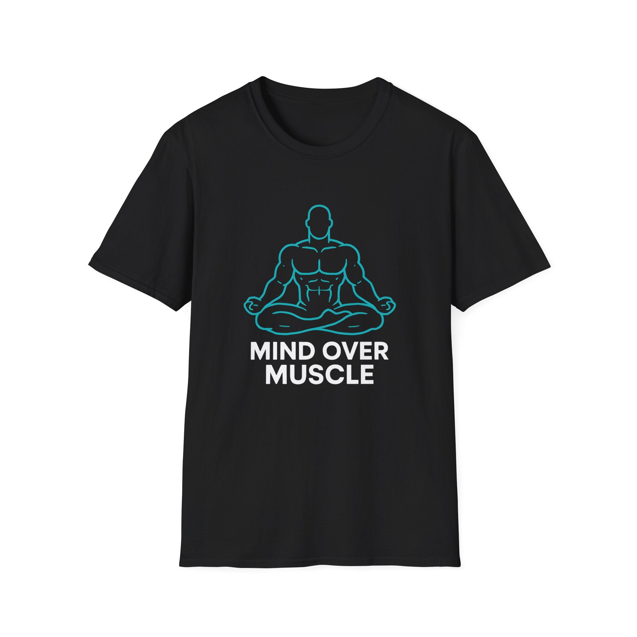 Mind Over Muscle T-Shirt