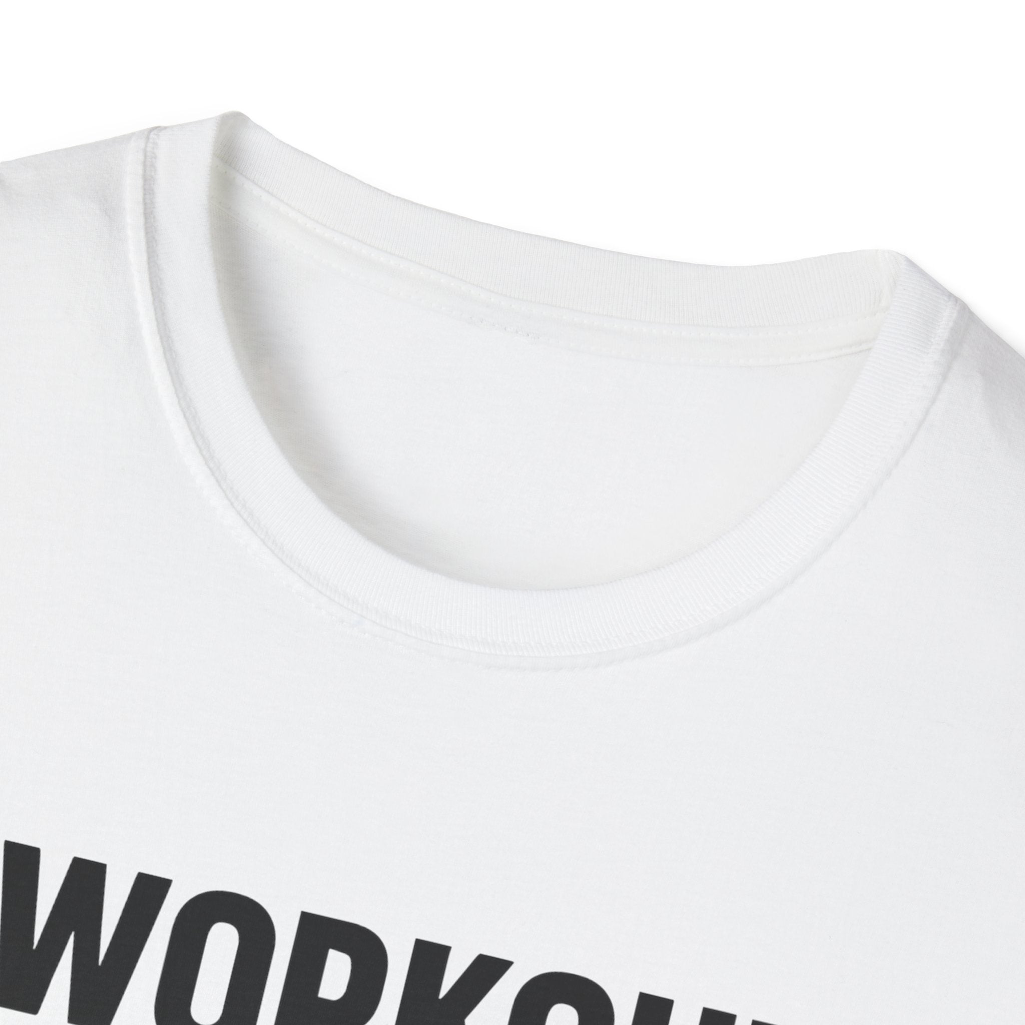 I Work Out T-Shirt