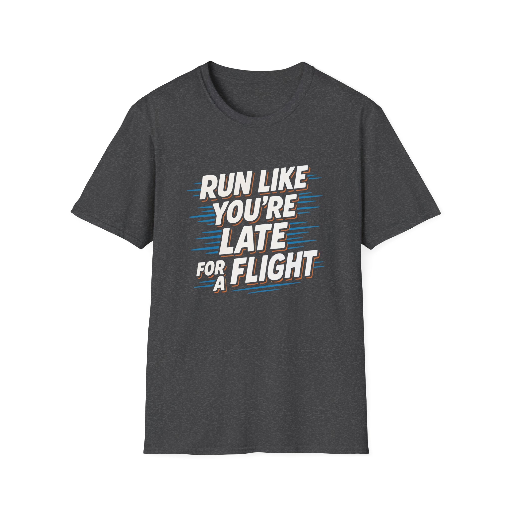 Run Like You're Late T-Shirt