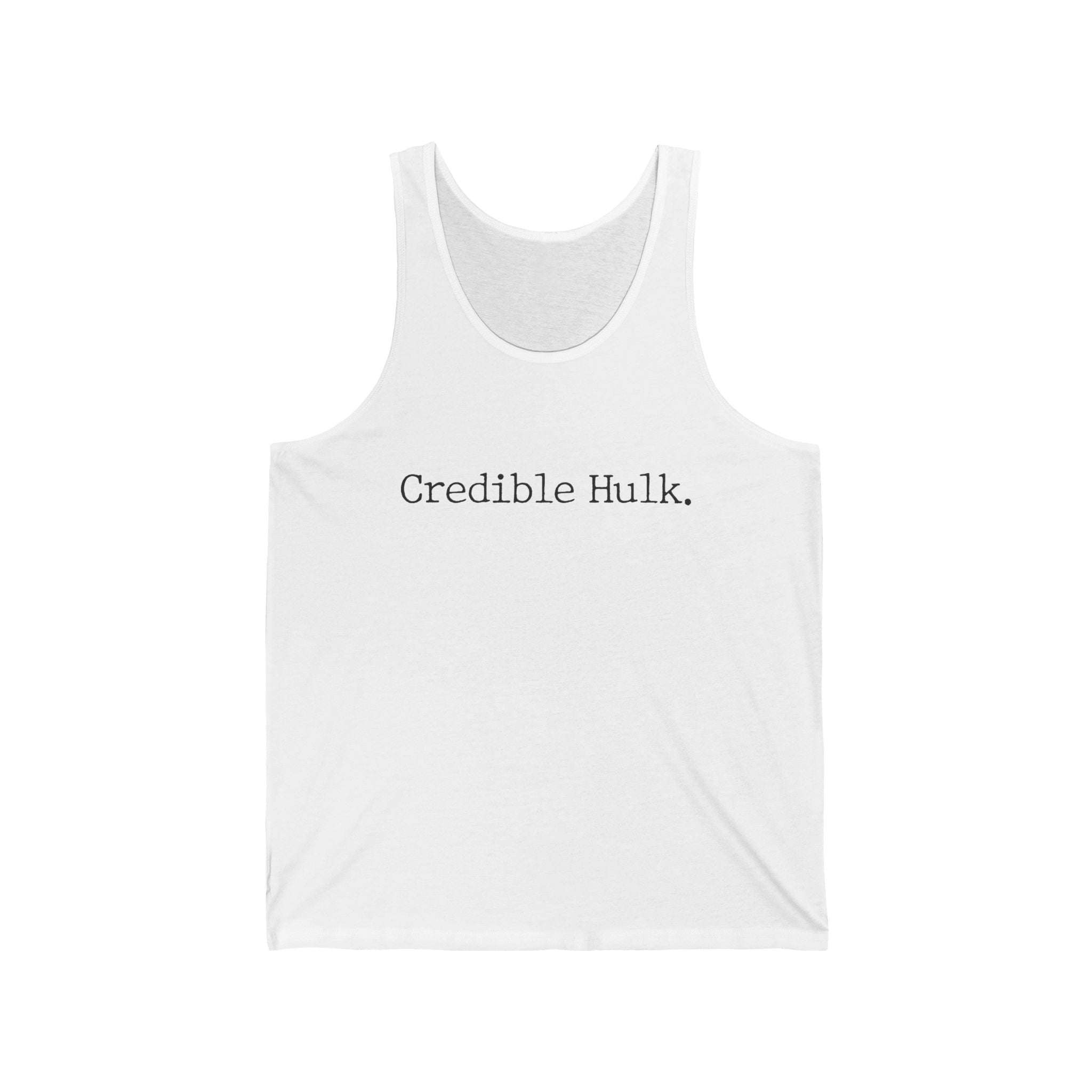 Credible Hulk Tank Top — Funny Typhographic Muscle Tee