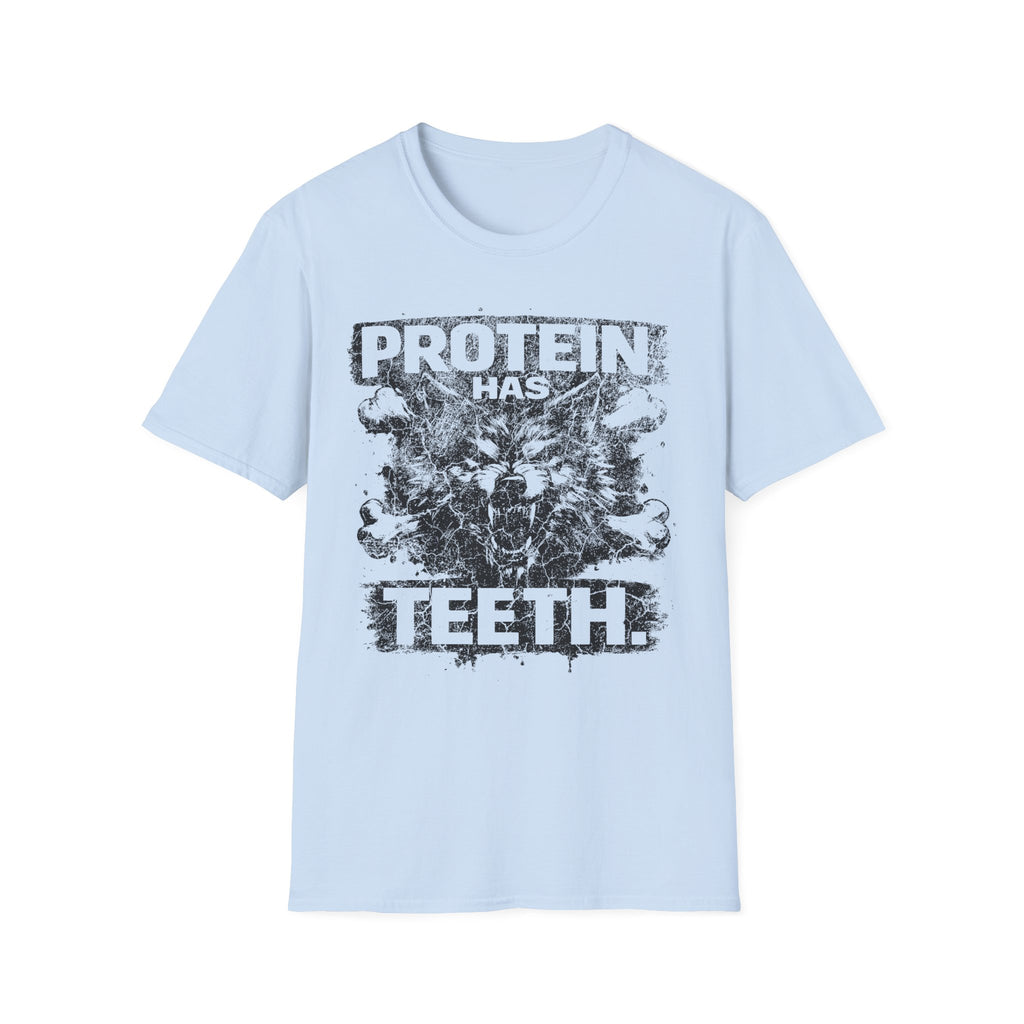 Protein Has Teeth Light Tee