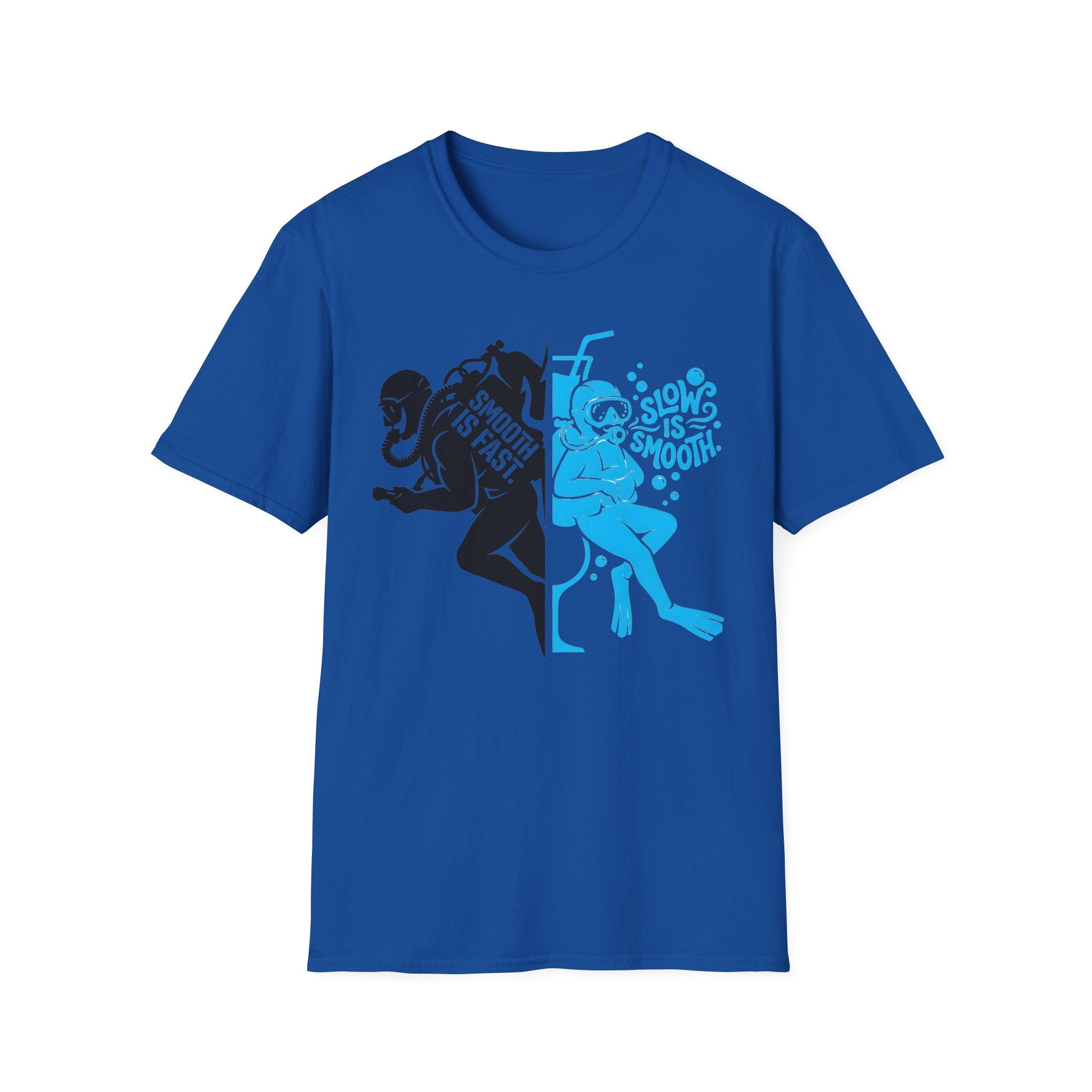 Slow Is Smooth Smooth Is Fast Scuba Training Gym T-Shirt