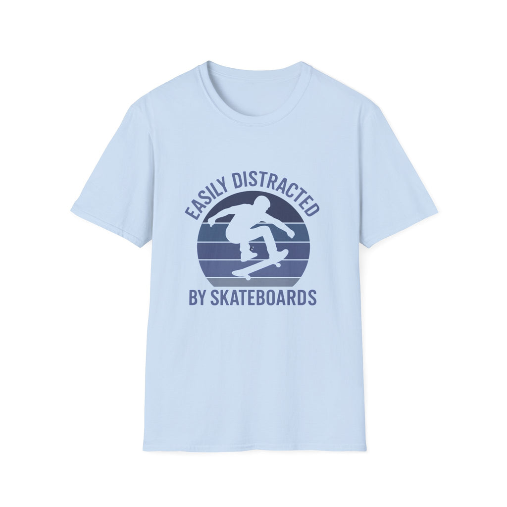 Easily Distracted by Skateboards T-Shirt