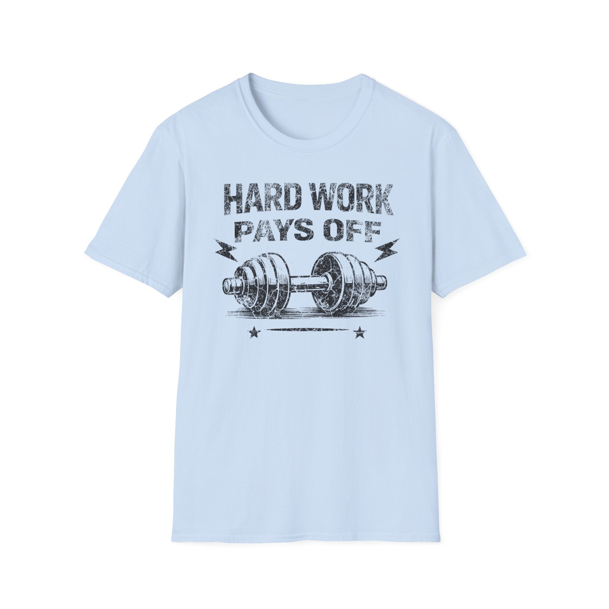 Hard Work Pays Off Light Tee