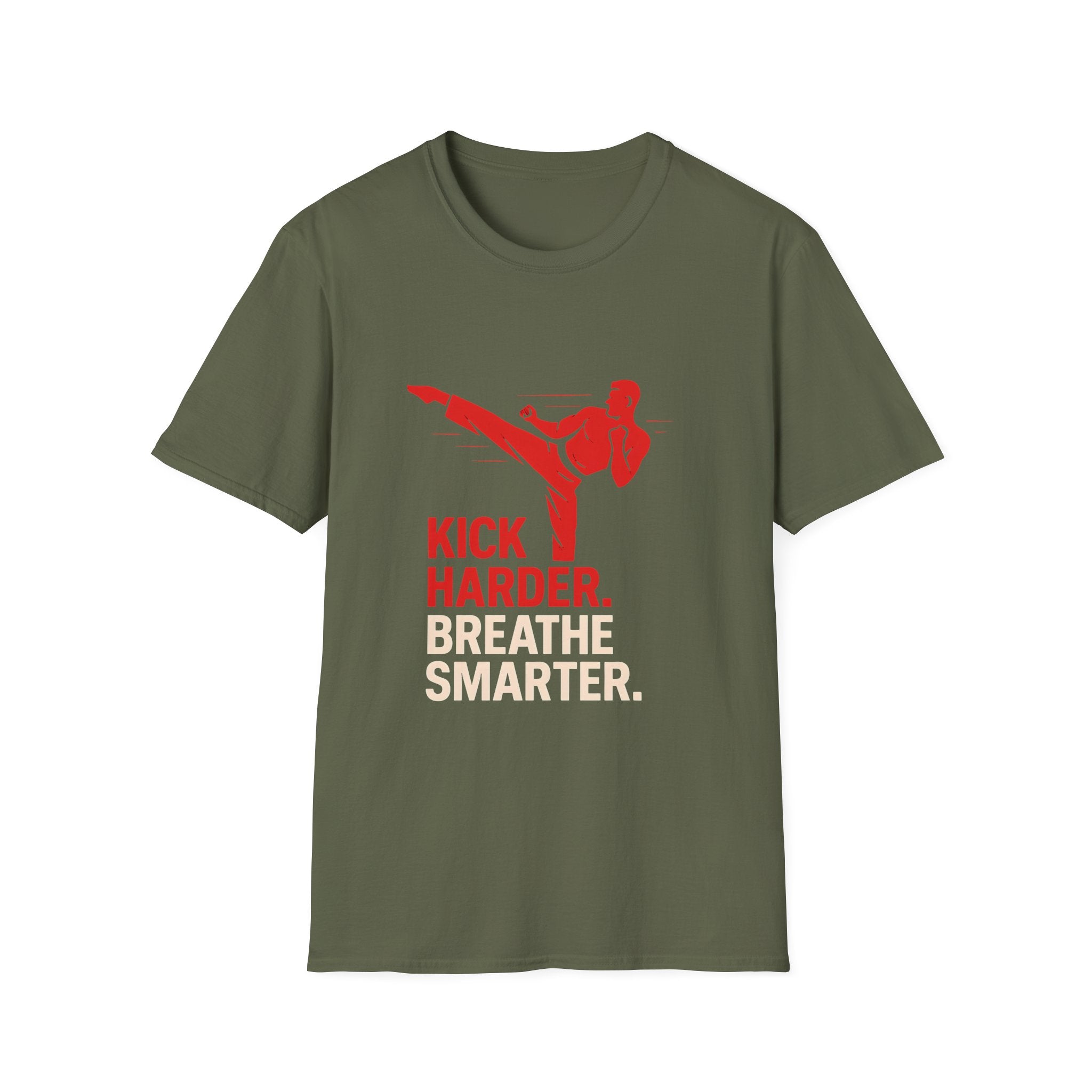 Kick Harder Breathe Smarter T-Shirt