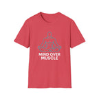 Mind Over Muscle T-Shirt