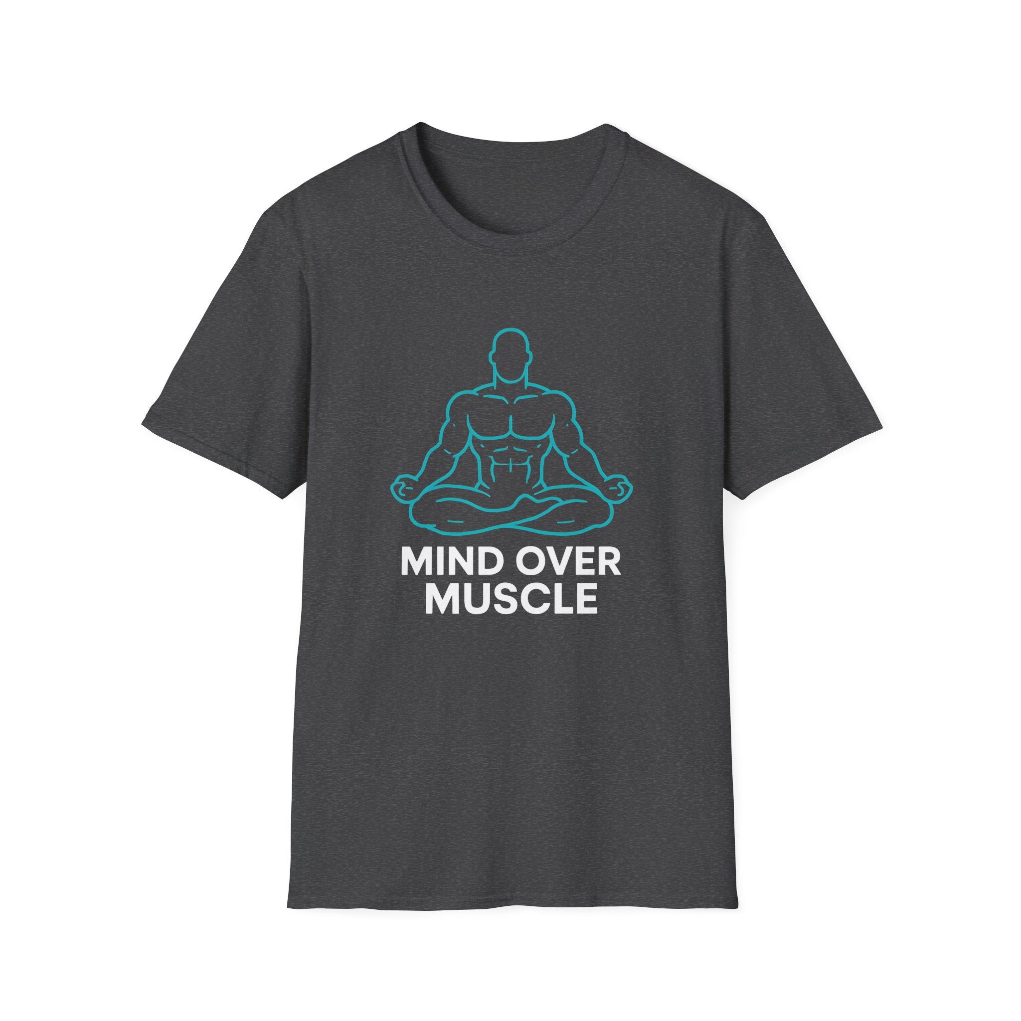 Mind Over Muscle T-Shirt