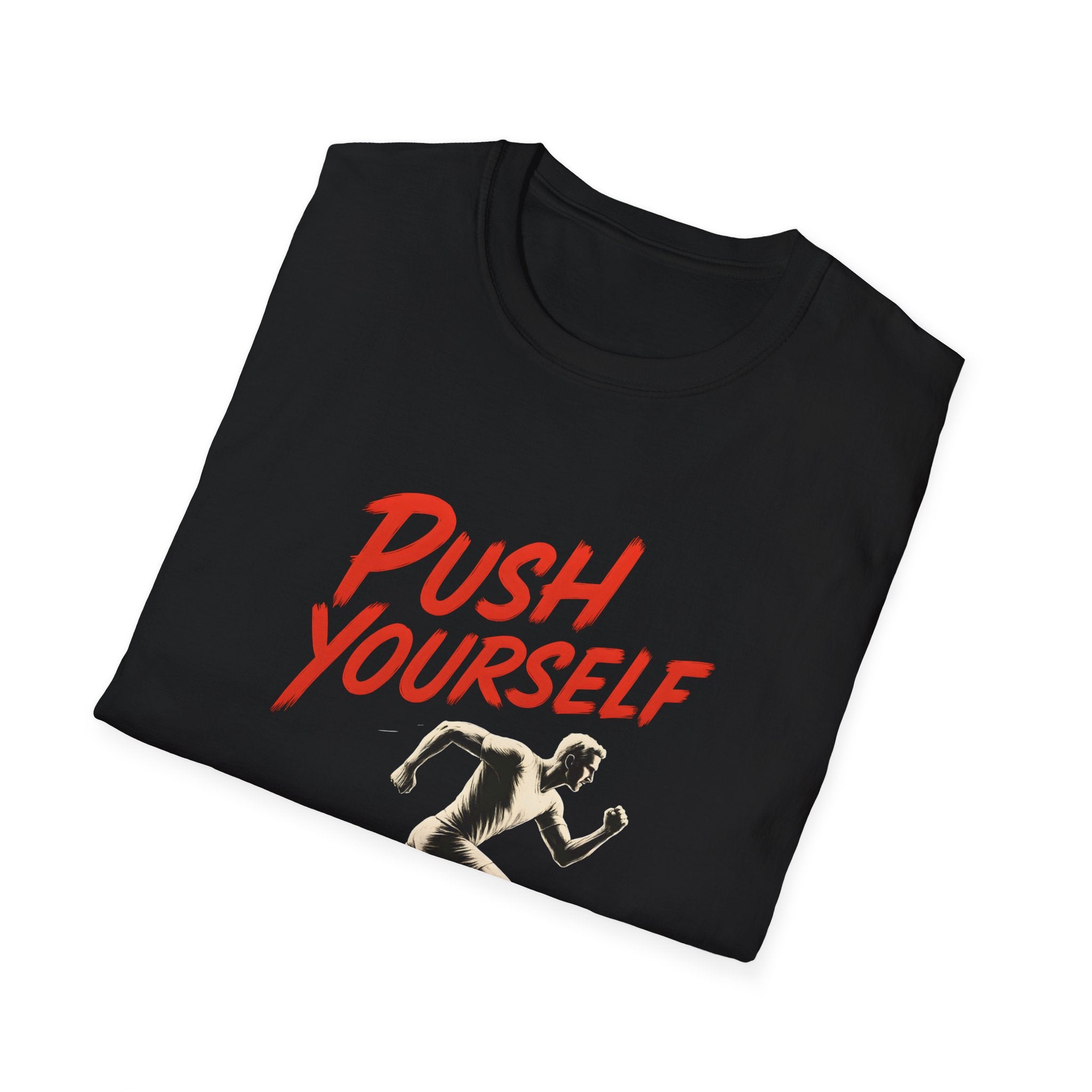 Push Yourself to Run T-Shirt