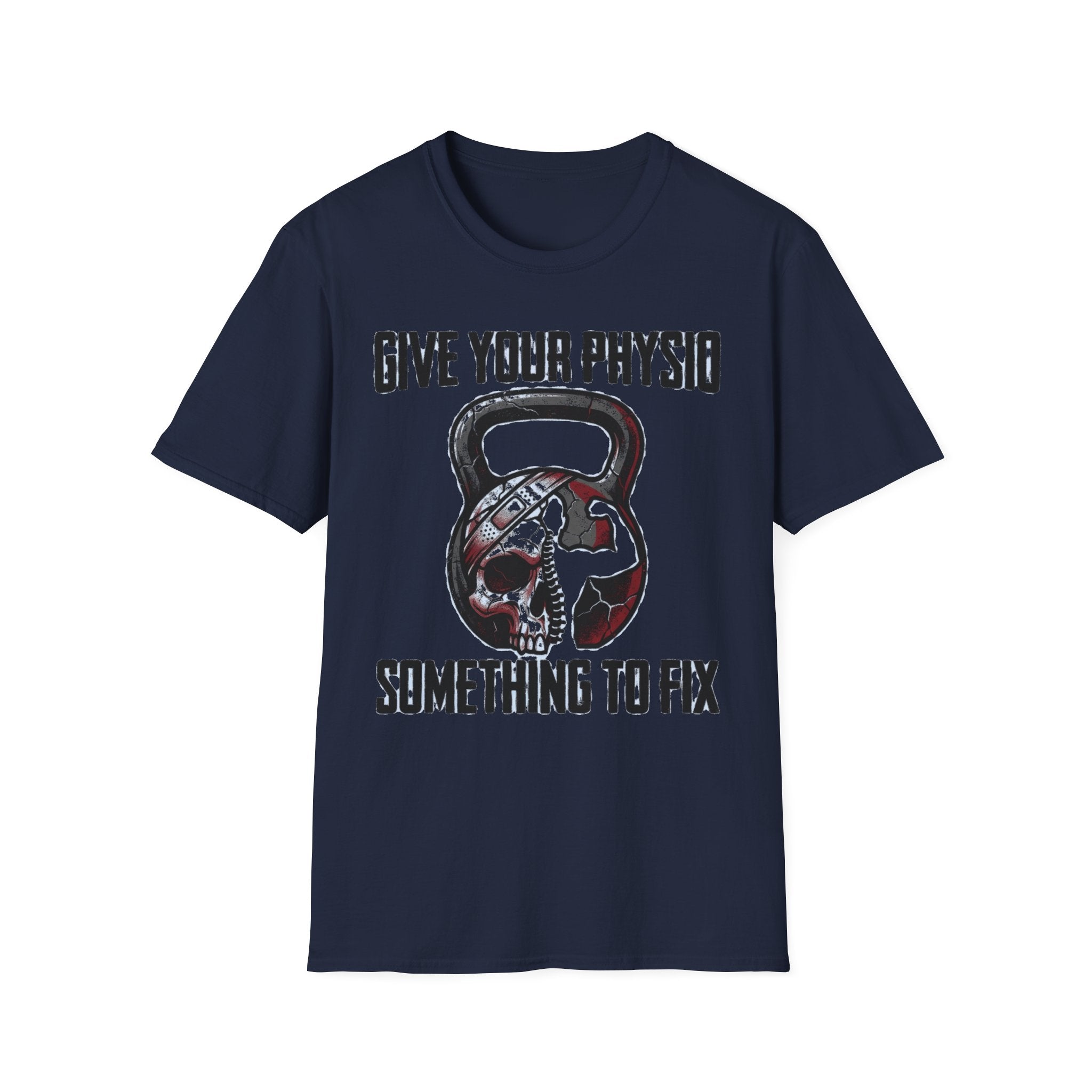 Give Your Physio Something To Fix Gym T-Shirt