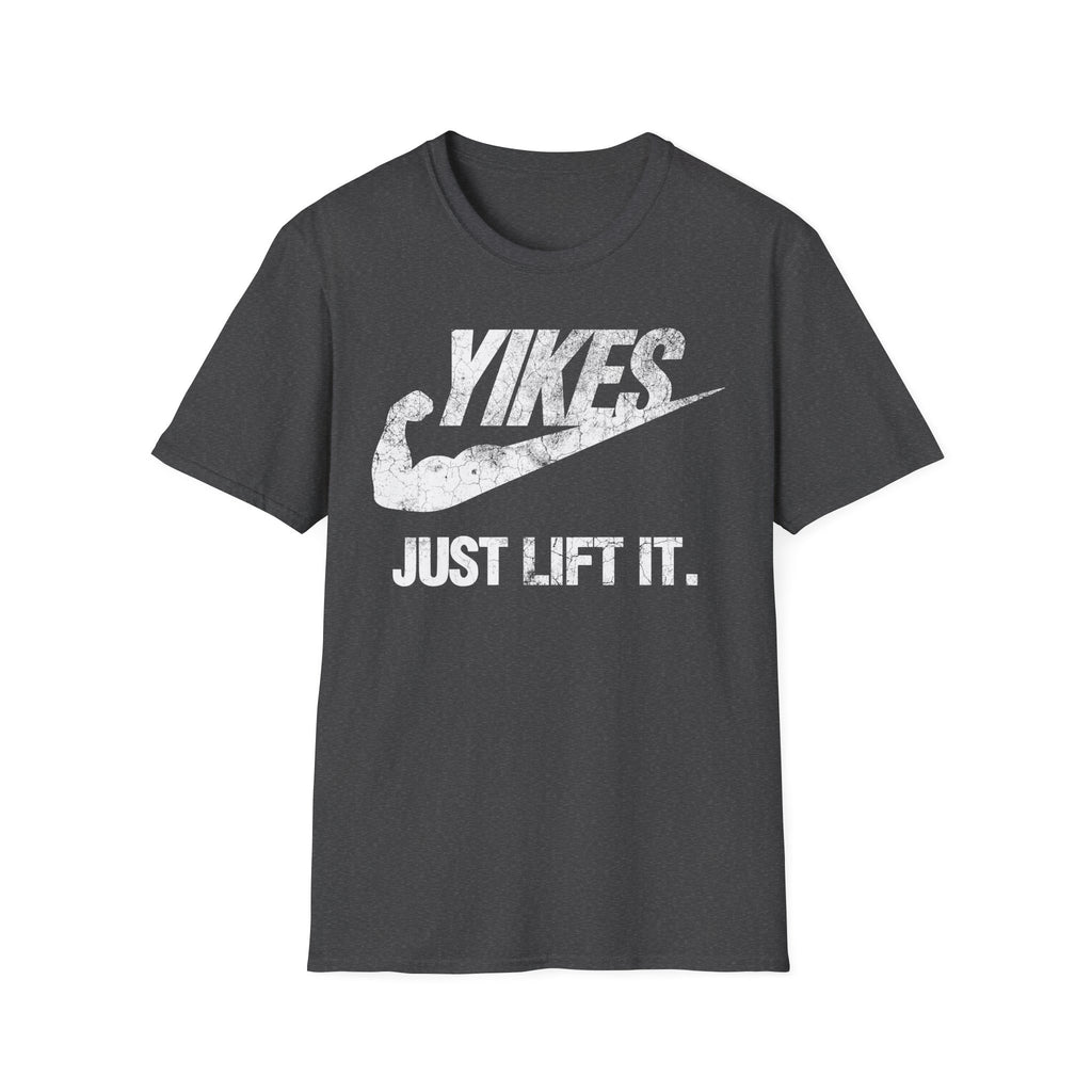 Yikes Just Lift It Vintage Gym T-Shirt