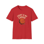 Court Is My Cardio T-Shirt