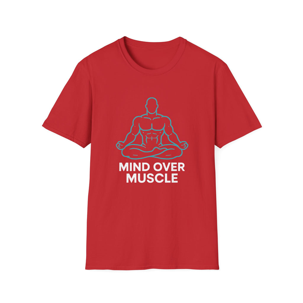 Mind Over Muscle T-Shirt