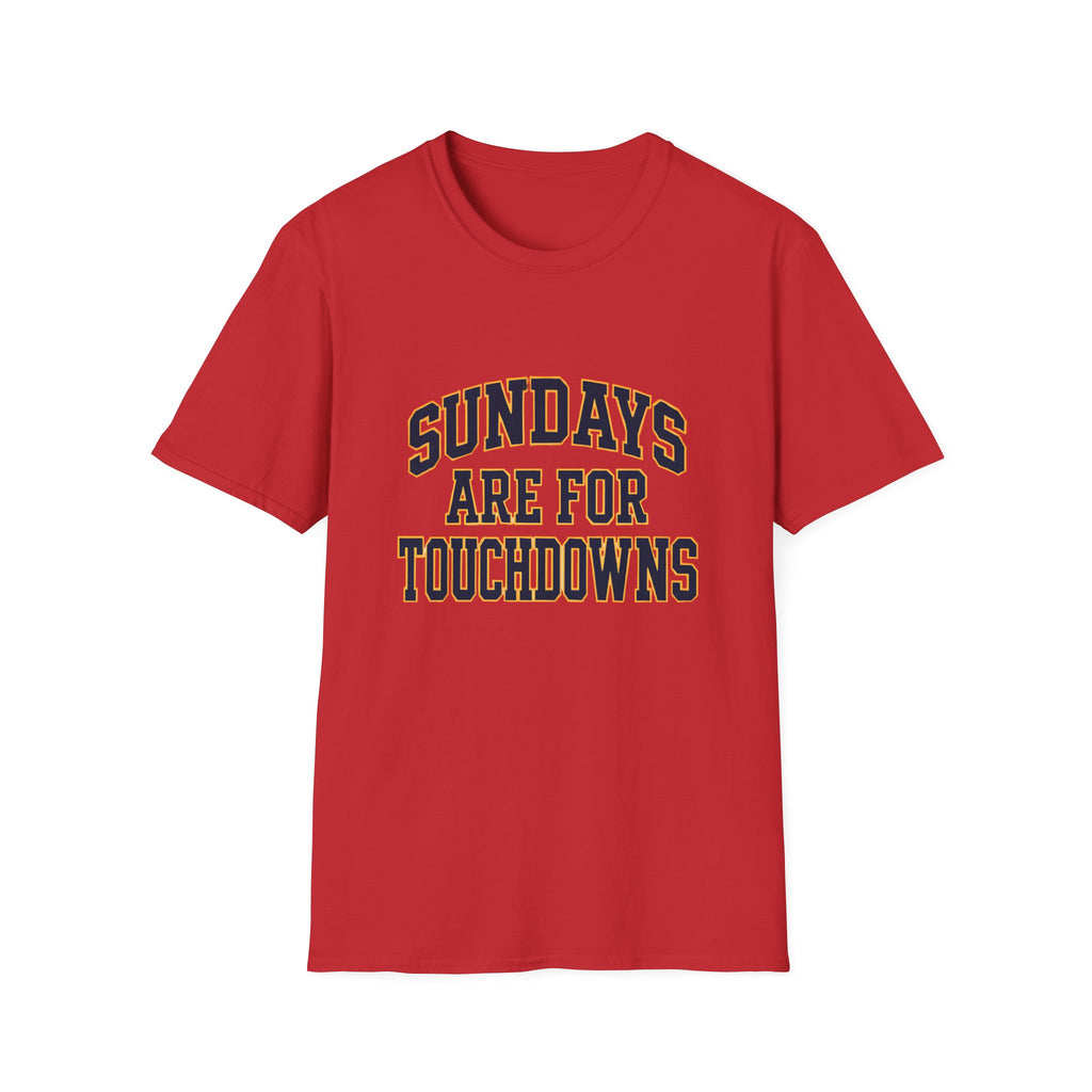 Sundays Are For Touchdowns T-Shirt