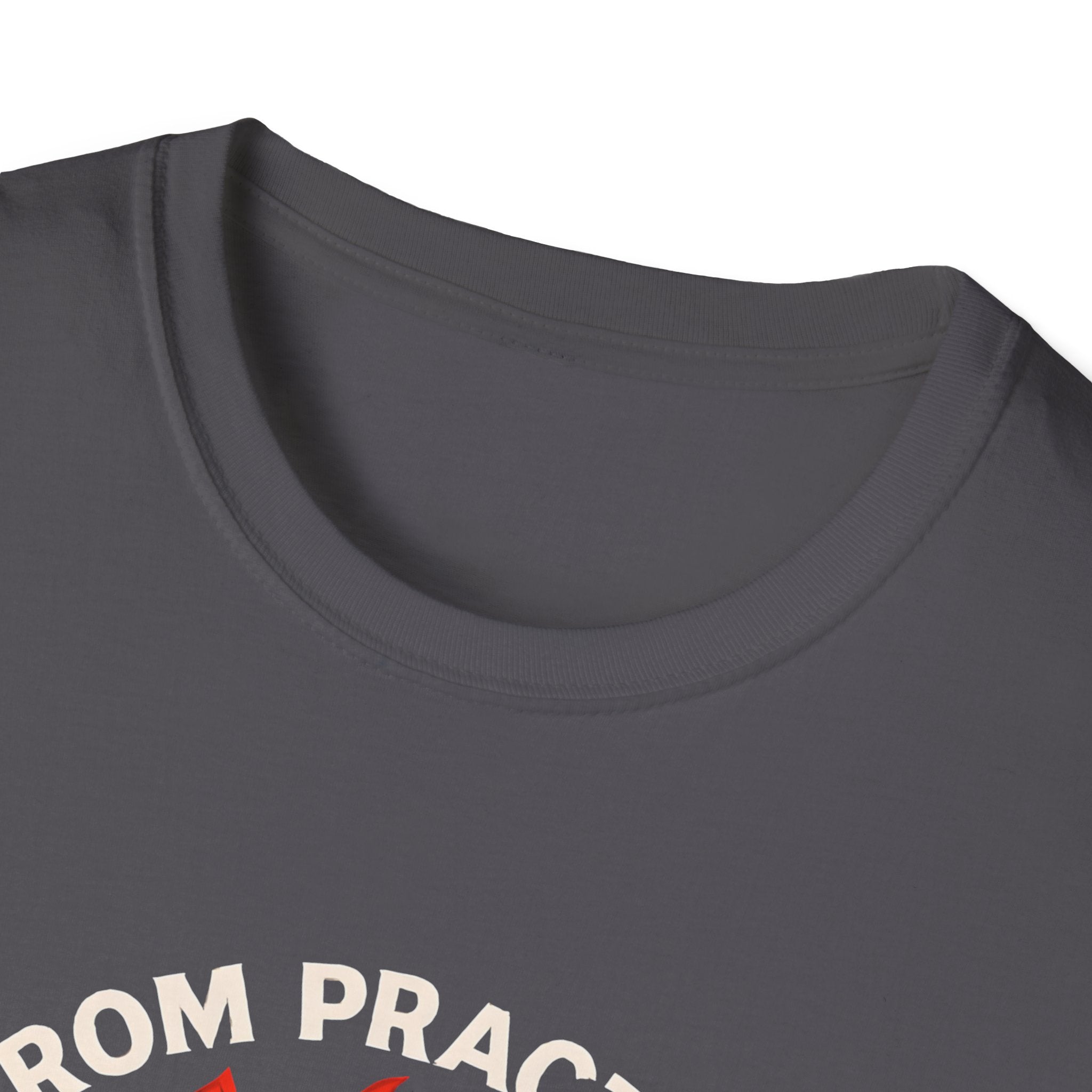 From Practice to Podium T-Shirt