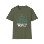 Mind Over Muscle T-Shirt