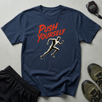 Push Yourself to Run T-Shirt