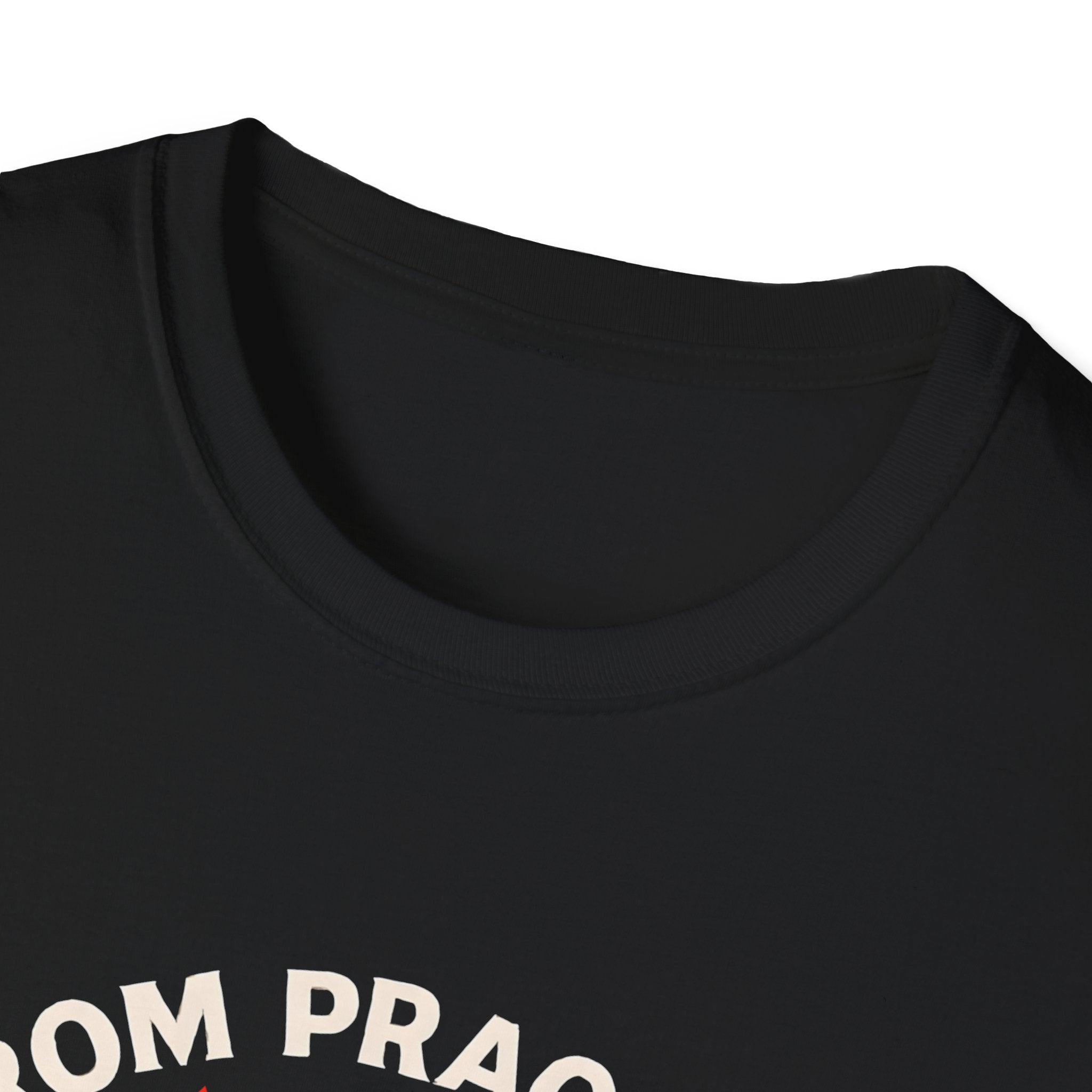 From Practice to Podium T-Shirt