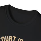 Court Is My Cardio T-Shirt