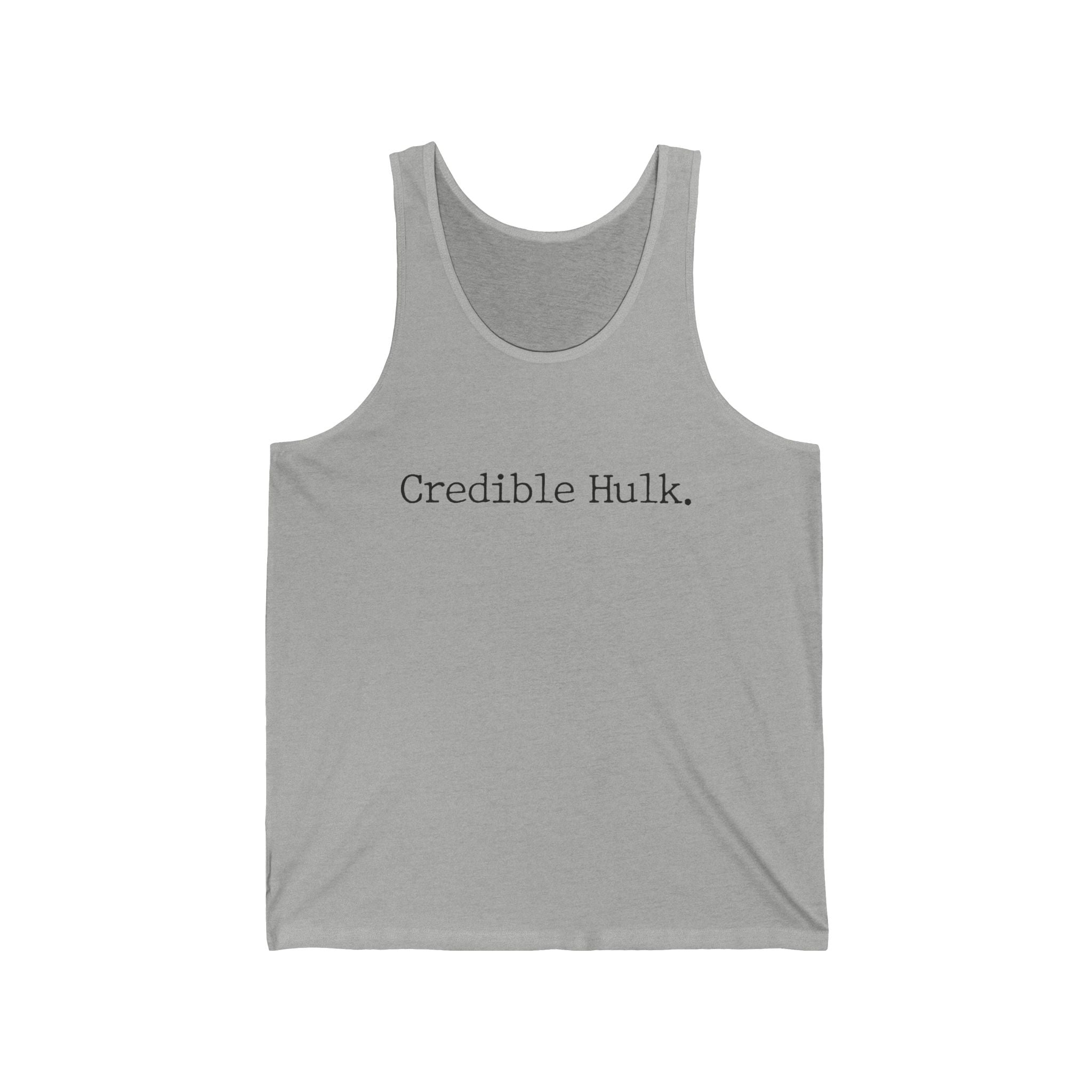 Credible Hulk Tank Top — Funny Typhographic Muscle Tee