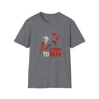Born to Run T-Shirt