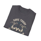 Sore Today Strong Tomorrow T-Shirt