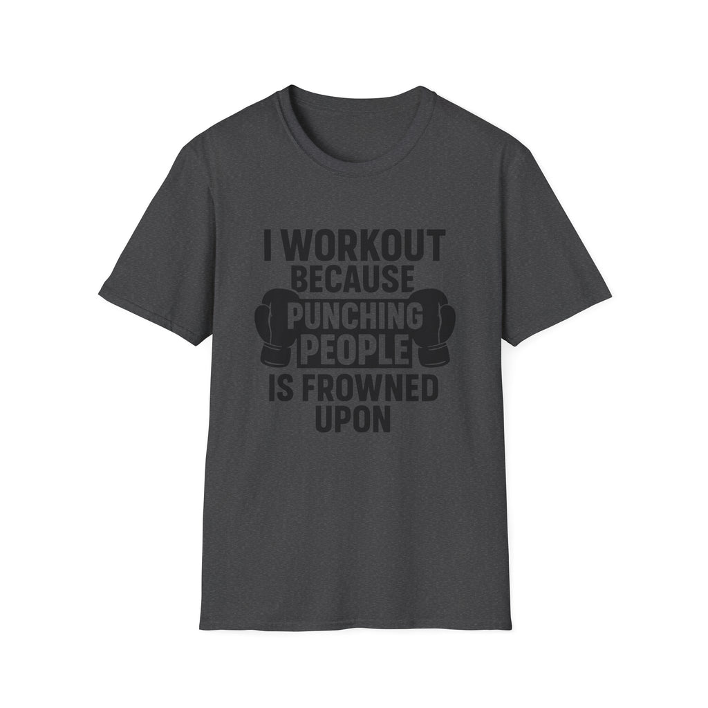 I Work Out T-Shirt