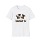 Sundays Are For Touchdowns T-Shirt