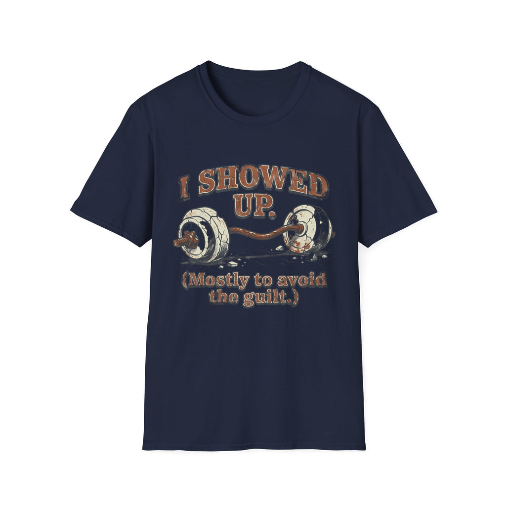 I Showed Up Vintage Gym Tee Shirt