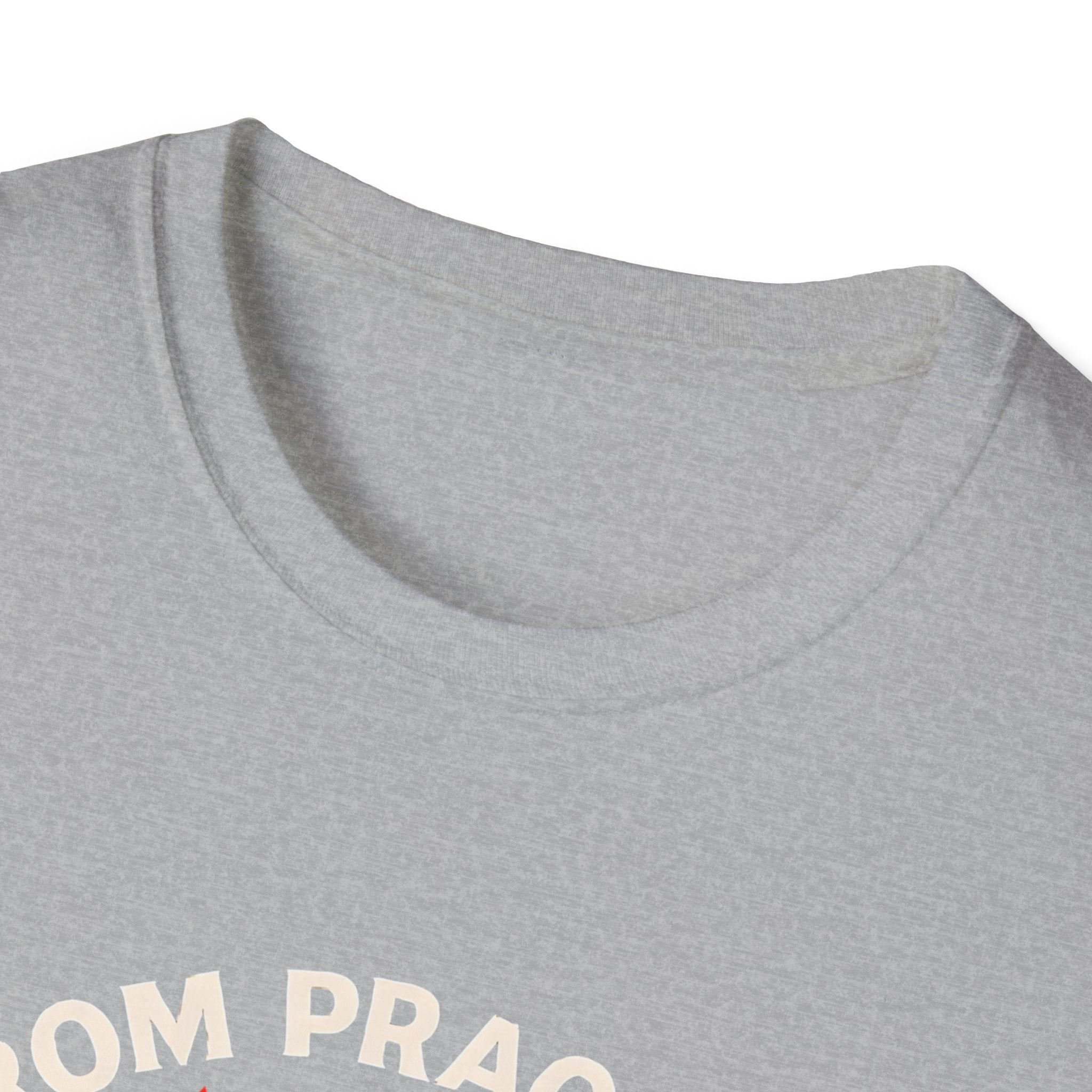 From Practice to Podium T-Shirt