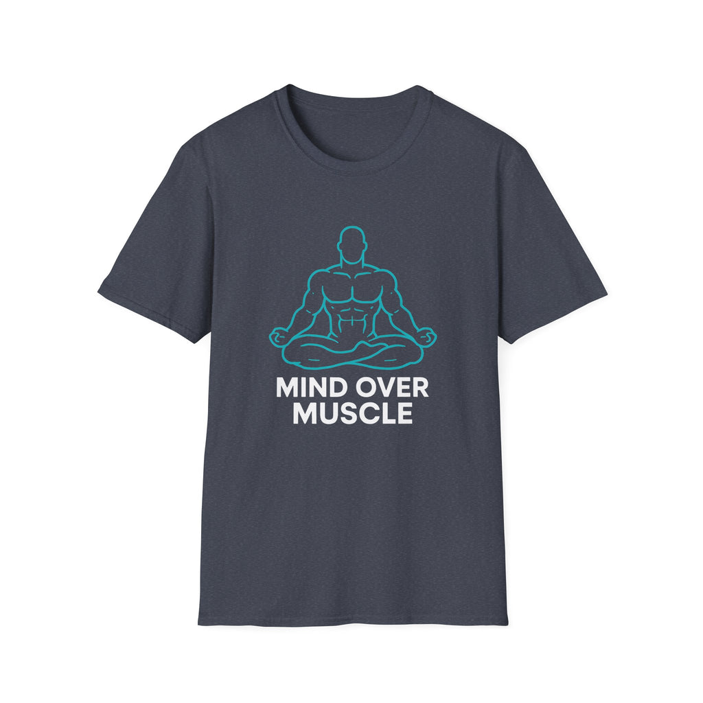 Mind Over Muscle T-Shirt