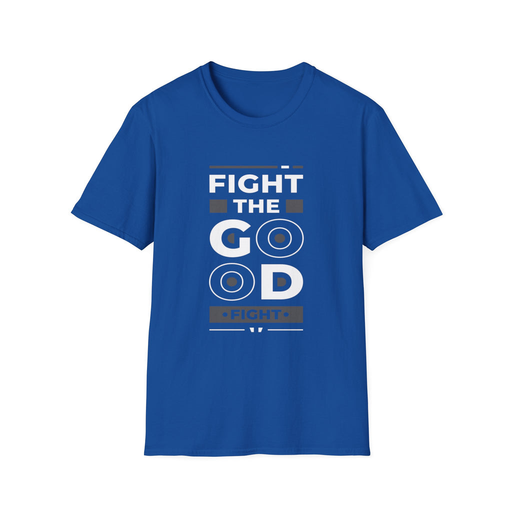 Fight The Good Fight Gym Tee Shirt