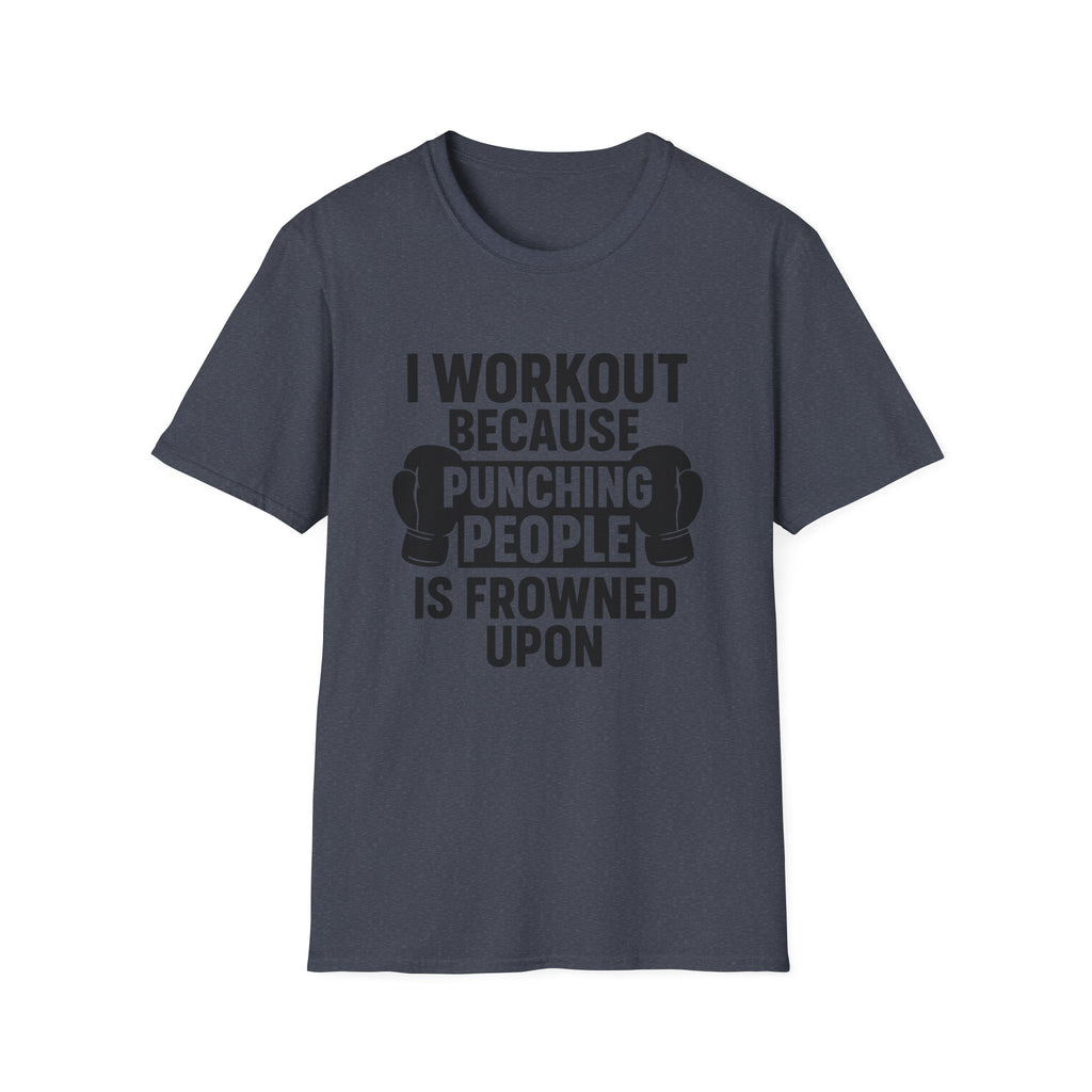 I Work Out T-Shirt