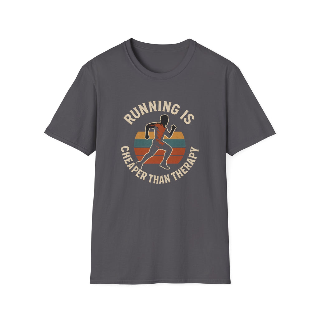 Running Cheaper Than Therapy T-Shirt