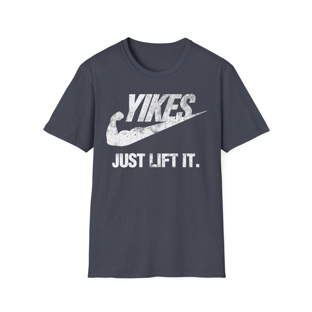Yikes Just Lift It Vintage Gym T-Shirt