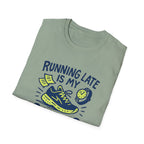 Running Late Cardio T-Shirt