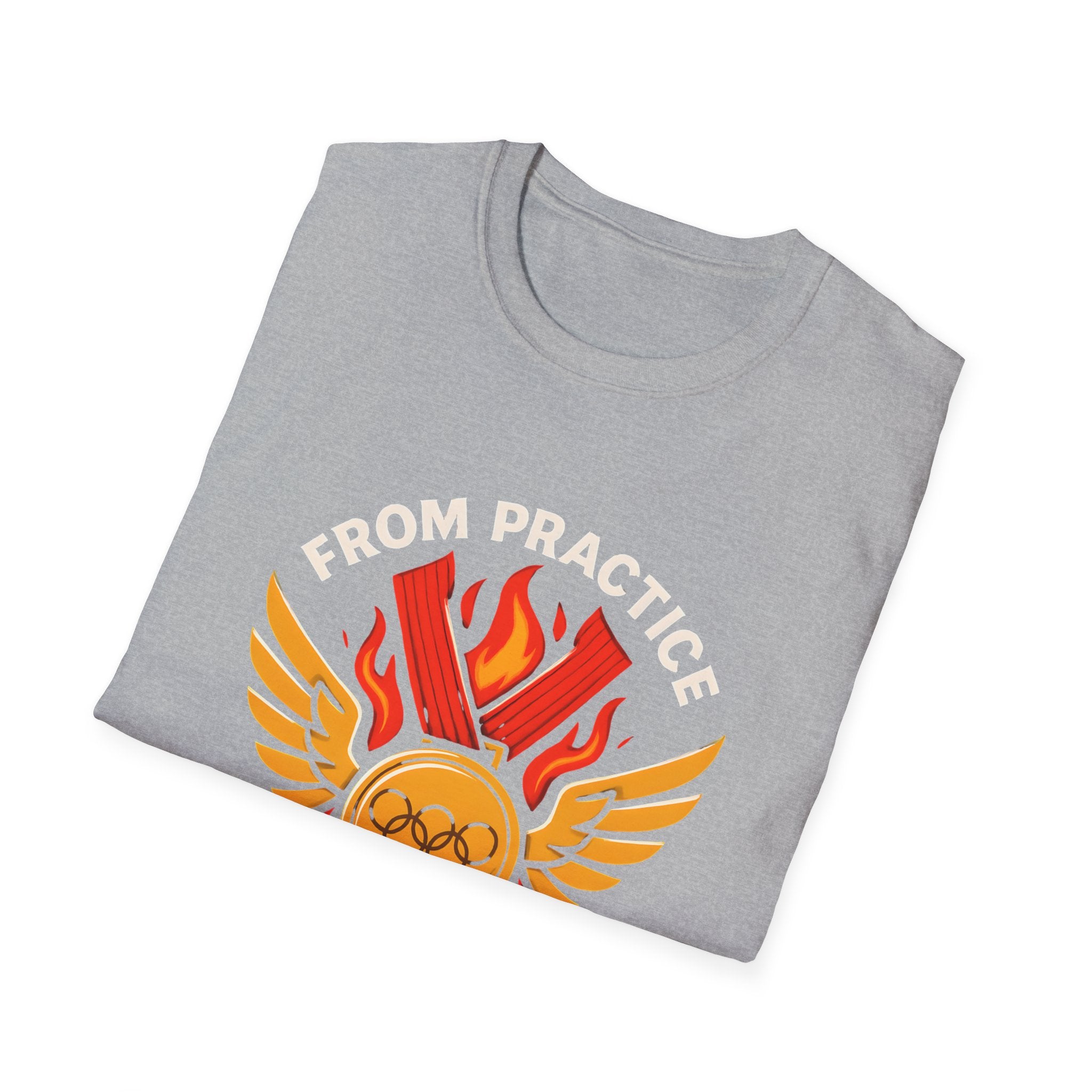 From Practice to Podium T-Shirt