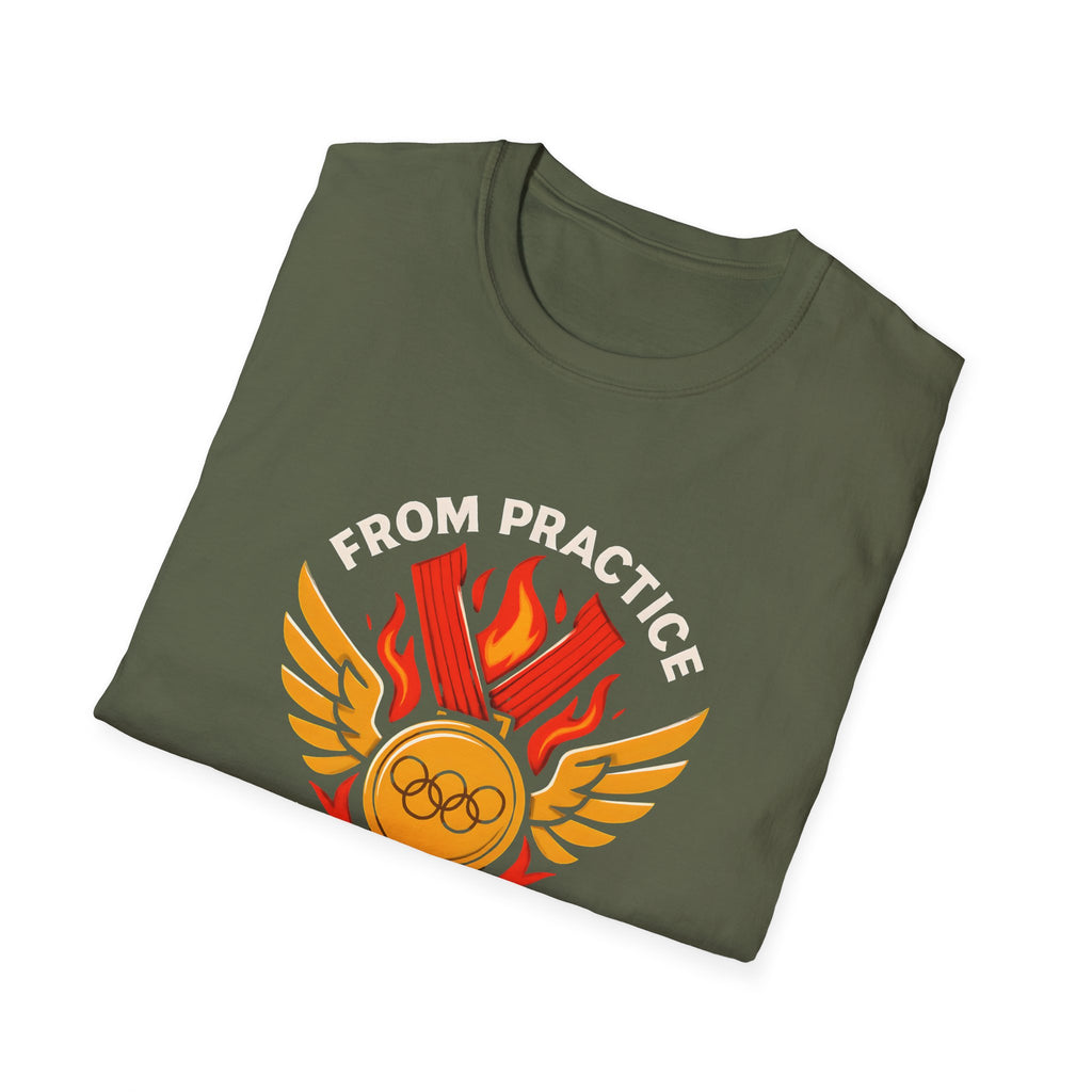 From Practice to Podium T-Shirt