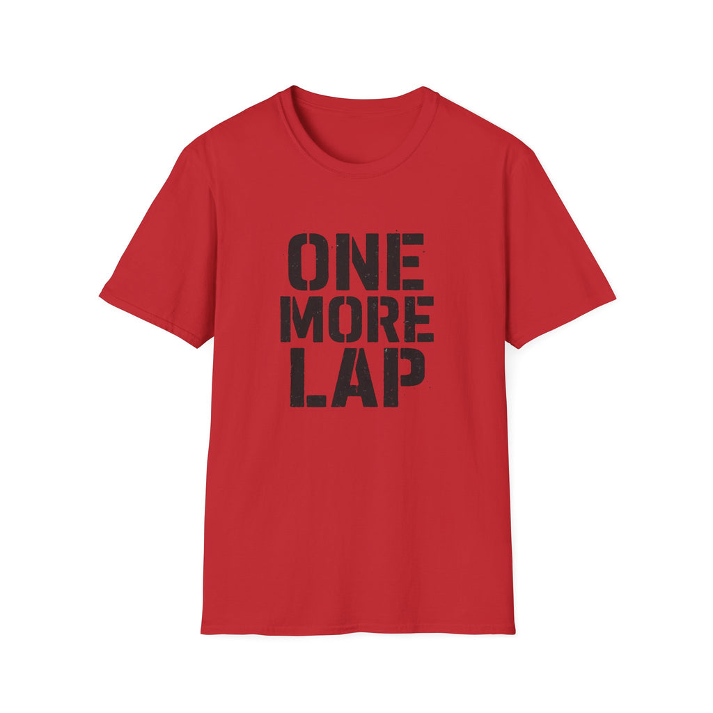 One More Lap T-Shirt