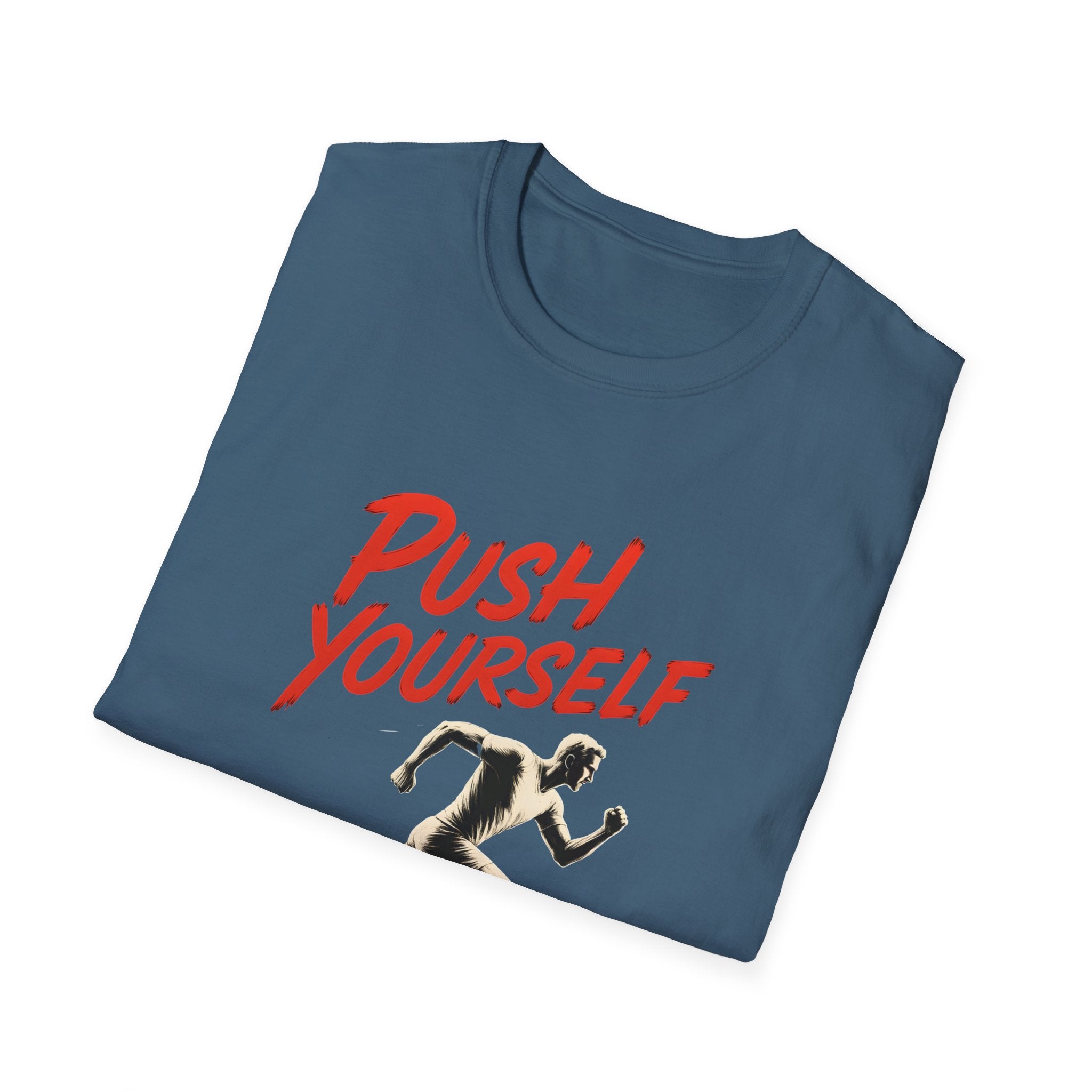 Push Yourself to Run T-Shirt