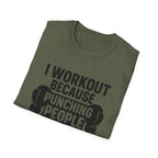 I Work Out T-Shirt