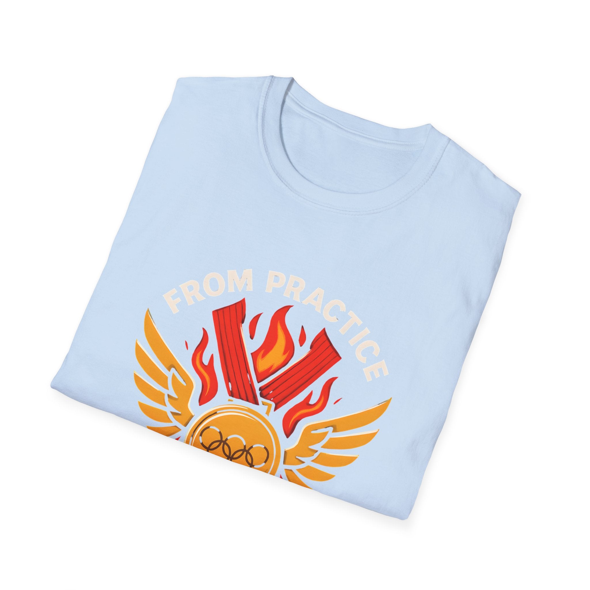 From Practice to Podium T-Shirt