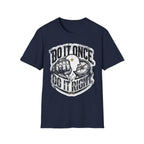 Do It Once Do It Right Military Training Gym T-Shirt