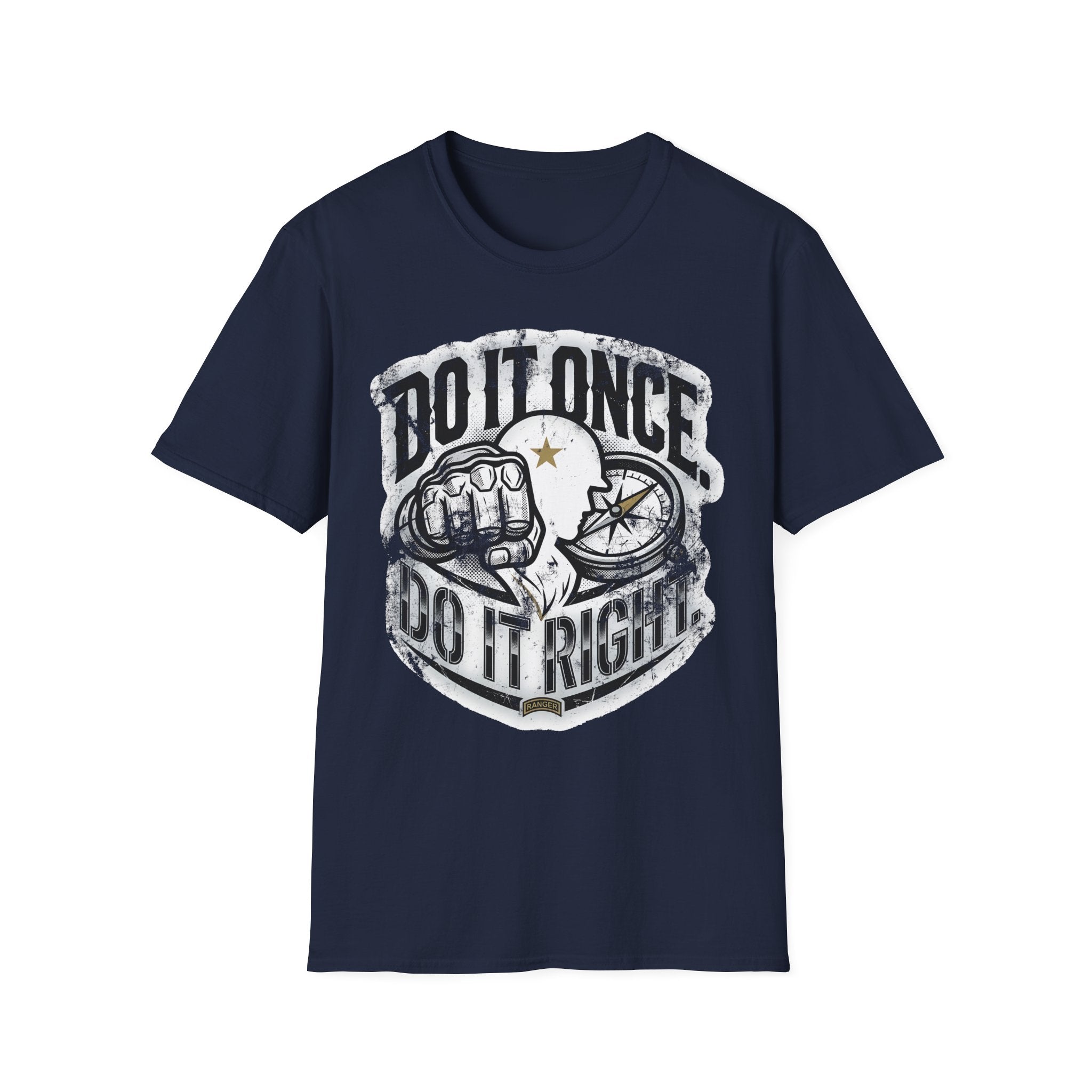 Do It Once Do It Right Military Training Gym T-Shirt