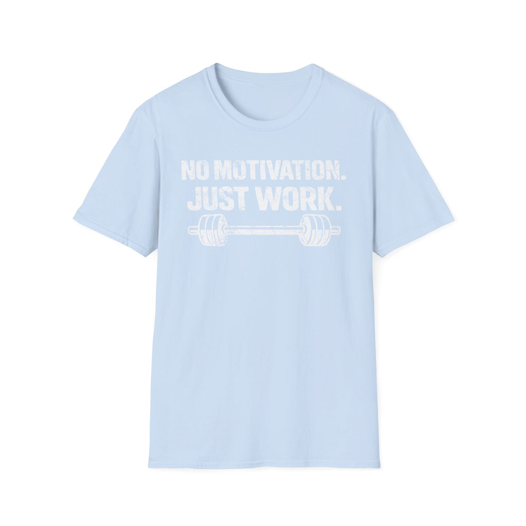 No Motivation Just Work Dark Tee