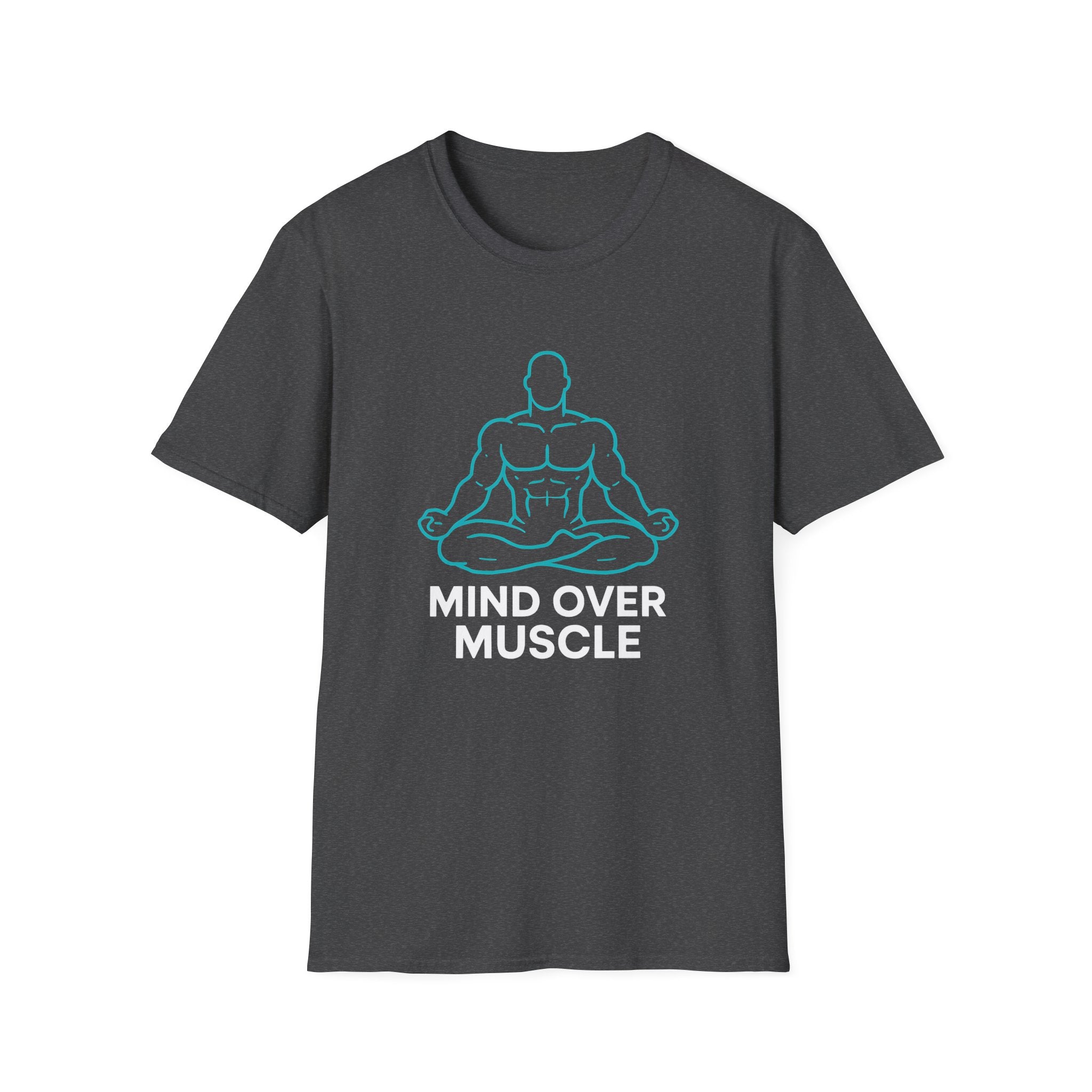 Mind Over Muscle T-Shirt