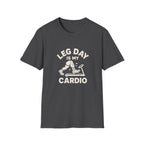 Leg Day Cardio T-Shirt